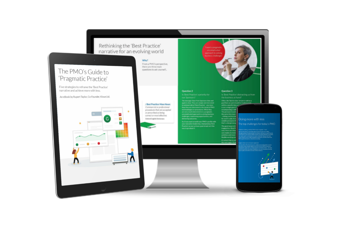 A new eBook from Kivue: Adopt PMO 'Pragmatic Practice' to achieve more with less.